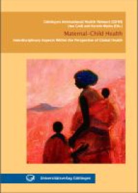 Image of Ebook Maternal-Child Health : Interdisciplinary Aspects Within the Perspective of Global Health