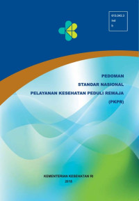 Image of Ebook Pedoman Standar Nasional Pelayanan Kesehatan Peduli Remaja (PKPR)