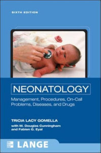 Image of Ebook Neonatology : Management, Procedures, On-Call Problems, Diseases, and Drugs