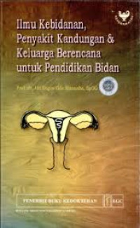 Image of Ebook Ilmu Kebidanan, Penyakit Kandungan & Keluarga Berencana untuk Pendidikan Bidan
