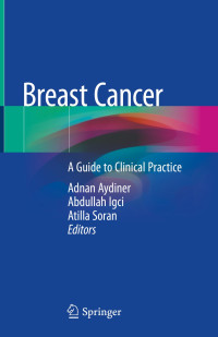 Image of Ebook Breast Cancer : A Guide to Clinical Practice