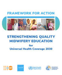Image of Ebook Framework for Action Strengthening Quality Midwifery Education for Universal Health Coverage 2030