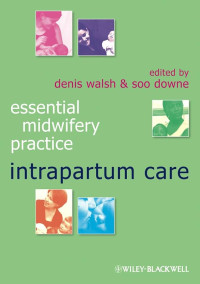 Image of Ebook Essential Midwifery Practice Intrapartum Care