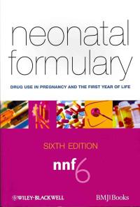 Image of Ebook Neonatal Formulary 6 : Drug Use in Pregnancy and the First Year of Life