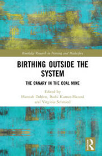 Image of Ebook Birthing Outside the System : The Canary in the Coal Mine