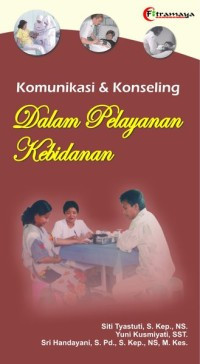Image of Komunikasi & konseling dalam pelayanan kebidanan
