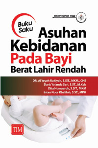 Image of Buku Saku Asuhan Kebidanan pada Bayi Berat Lahir Rendah