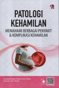 Image of Patologi Kehamilan: Memahami Berbagai Penyakit dan Komplikasi Kehamilan