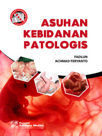 Image of Asuhan kebidanan patologi