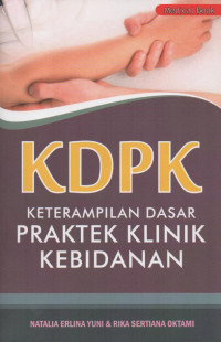 Image of KDPK Keterampilan Dasar Praktek Klinik Kebidanan