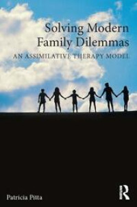 Image of Ebook Solving Modern Family Dilemmas an Assimilative Therapy Model
